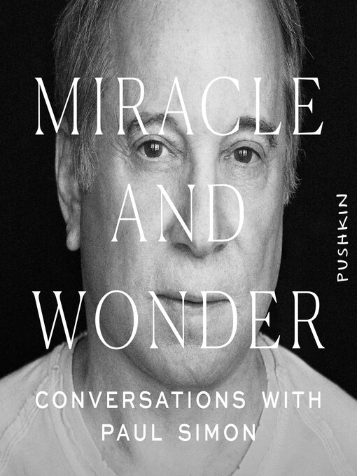 Cover image for Miracle and Wonder: Conversations with Paul Simon